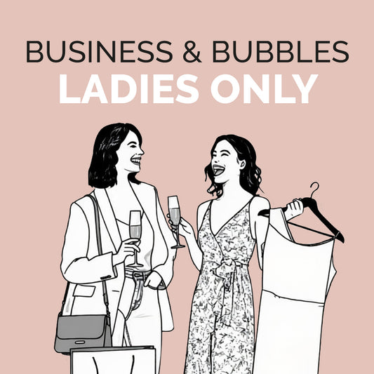 Ticket Business & Bubbles Ladies only 18.6.26